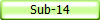 Sub-14